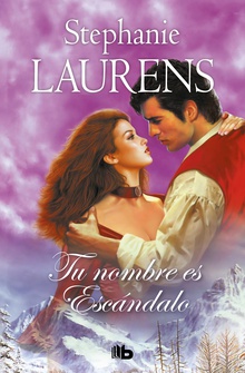 Tu nombre es escándalo (Los Cynster 3)
