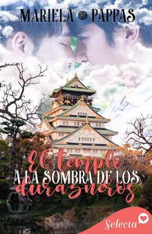 El templo a la sombra de los durazneros