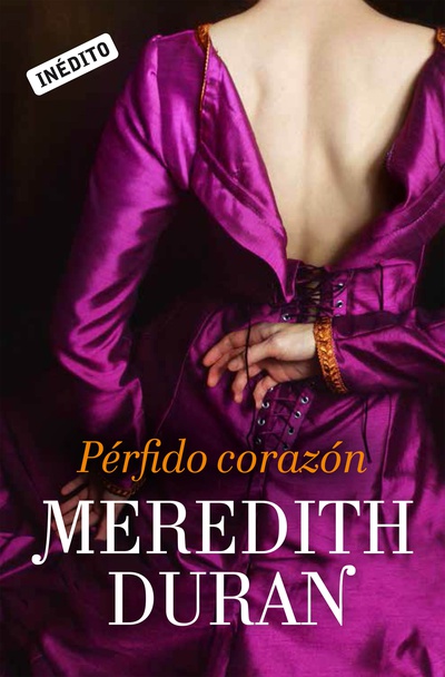 Pérfido corazón (Los temerarios 1)