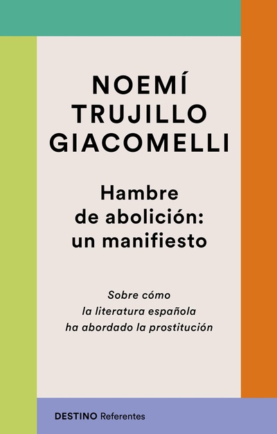 Hambre de abolición: un manifiesto