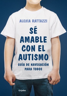 Sé amable con el autismo