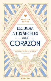Escucha a tus ángeles con el corazón