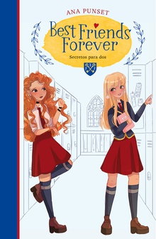 Best Friends Forever 2. Secretos para dos (Best Friends Forever 2)