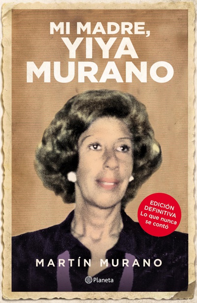 Mi madre, Yiya Murano