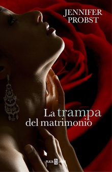 La trampa del matrimonio (Casarse con un millonario 2)