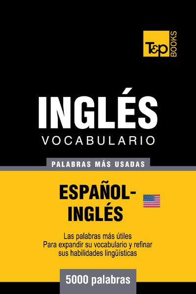 Vocabulario español-inglés americano - 5000 palabras más usadas