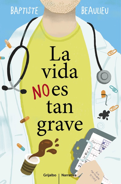 La vida no es tan grave