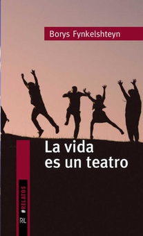 La vida es un teatro: los relatos para América Latina