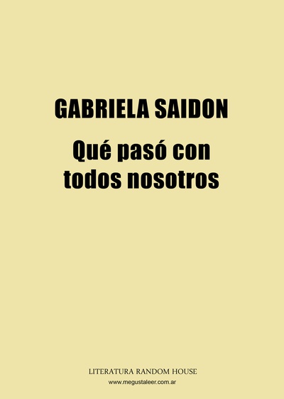 Qué pasó con todos nosotros