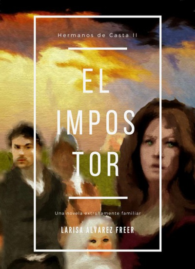 El Impostor. Hermanos de casta II