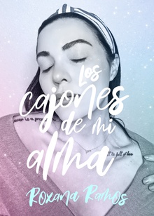 Los cajones de mi alma