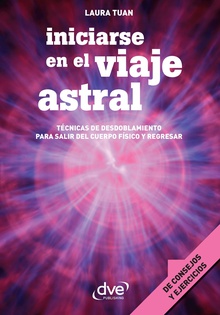 Iniciarse en el viaje astral