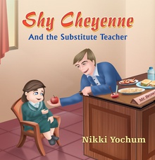 Shy Cheyenne and the Substitute Teacher