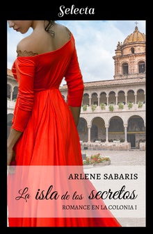 La isla de los secretos (Un romance en la colonia 1)
