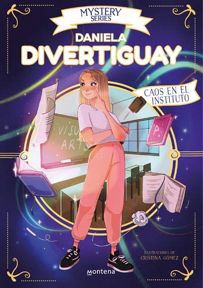 Mystery Series de Daniela Divertiguay 3 - Caos en el instituto