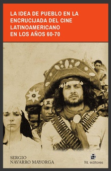 La idea de pueblo en la encrucijada del cine latinoamericano en los años 60-70