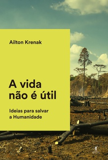 A vida não é útil