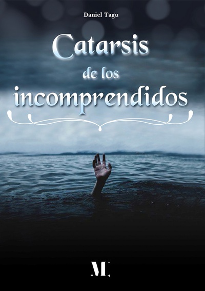 Catarsis de los incomprendidos