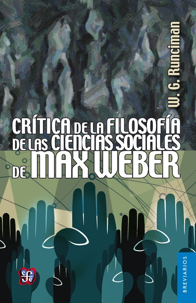 Crítica de la filosofía de las ciencias sociales de Max Weber