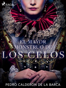 El mayor monstruo de los celos