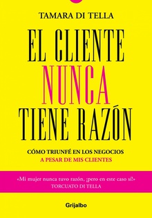 El cliente nunca tiene razón