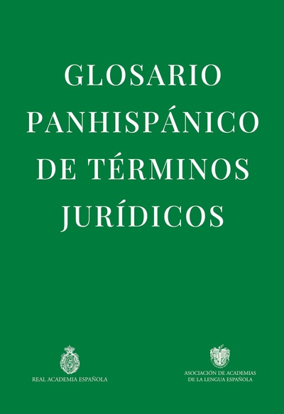 Glosario panhispánico de términos jurídicos