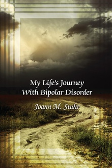 My Life's Journey with Bipolar Disorder