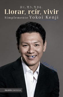 Llorar, reír, vivir. Simplemente Yokoi Kenji