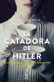 La catadora de Hitler (Edición española)