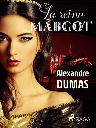 La reina margot