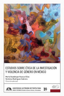 Estudios sobre ética de la investigación y violencia de género en México
