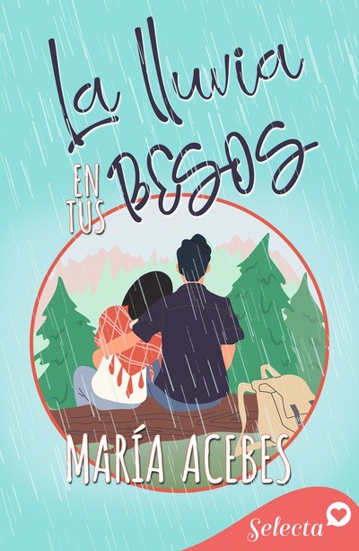 La lluvia en tus besos