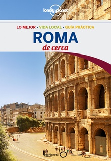 Roma De cerca 4 (Lonely Planet)