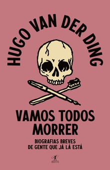 Vamos todos morrer