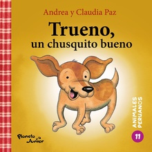 Trueno, un chusquito bueno