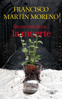 En media hora, la muerte