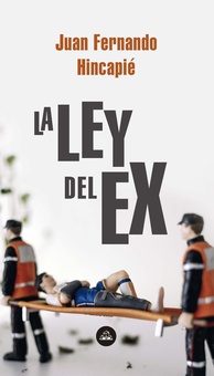 LEY DEL EX, LA - EBOOK