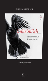 Unheimlich: poemas de amor, deseo y muerte