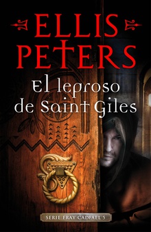 El leproso de Saint-Giles (Fray Cadfael 5)