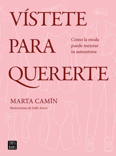Vístete para quererte