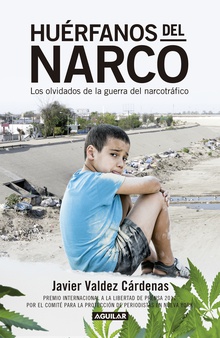 Huérfanos del narco
