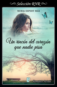 Un rincón del corazón que nadie pisa