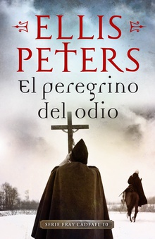 El peregrino del odio (Fray Cadfael 10)