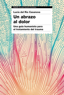 Un abrazo al dolor
