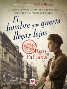 El hombre que quería llegar lejos