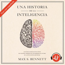 UNA HISTORIA DE LA INTELIGENCIA
