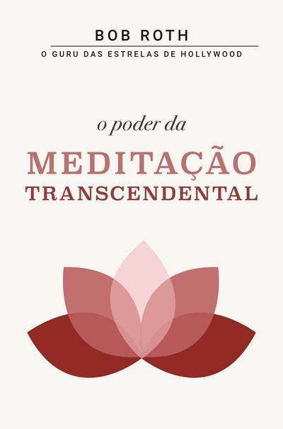 O Poder da Meditação Transcendental