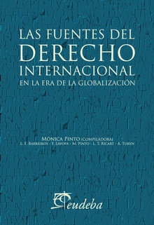 Las fuentes del derecho internacional en la era de la globalización
