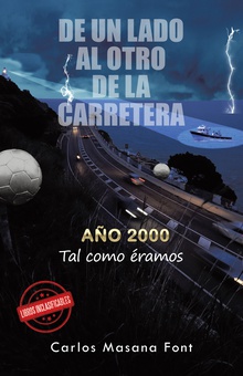 De un lado al otro de la carretera