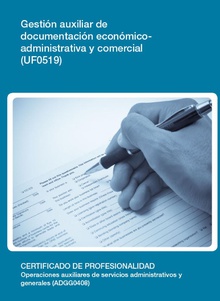 UF0519 - Gestión auxiliar de documentación económico-administrativa y comercial